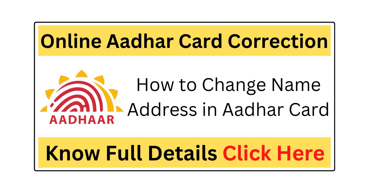 Online Aadhar Card Correction
