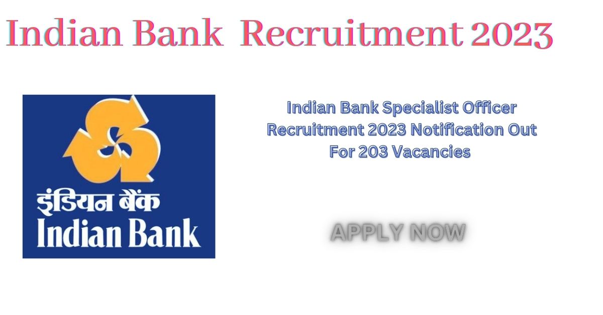 indian bank recruitment 2023